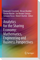 Analytics for the Sharing Economy: Mathematics, Engineering and Business Perspectives