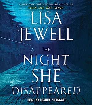 Jewell, Lisa. The Night She Disappeared. SIMON & SCHUSTER, 2021.
