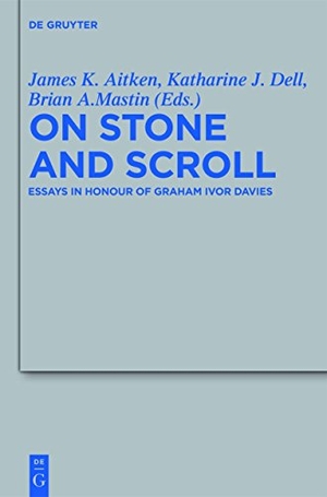 Aitken, James K. / Brian A. Mastin et al (Hrsg.). On Stone and Scroll - Essays in Honour of Graham Ivor Davies. De Gruyter, 2011.
