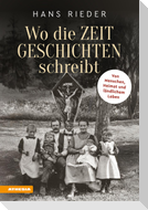 Wo die Zeit Geschichten schreibt