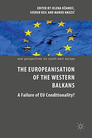 D¿anki¿, Jelena / Marko Kmezi¿ et al (Hrsg.). The Europeanisation of the Western Balkans - A Failure of EU Conditionality?. Springer International Publishing, 2018.