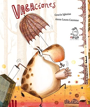 Cantone, Anna Laura / Garrido, Raquel et al. Vaca-ciones. APILA EDICIONES, 2021.