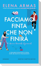 Facciamo finta che non finirà