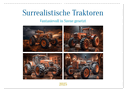 Surrealistische Traktoren (Wandkalender 2025 DIN A2 quer), CALVENDO Monatskalender