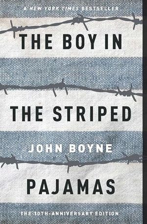 Boyne, John. The Boy in the Striped Pajamas. Random House Children's Books, 2007.