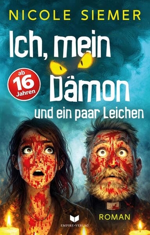 Siemer, Nicole. Ich, mein Dämon und ein paar Leichen: Eine absurd witzige Horrorkomödie mit sehr viel Blut. NOVA MD, 2026.