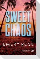 Sweet chaos