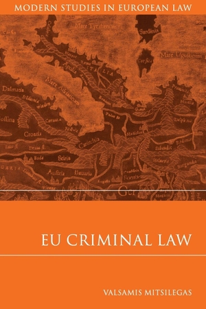 Mitsilegas, Valsamis. Eu Criminal Law. Bloomsbury 3PL, 2009.
