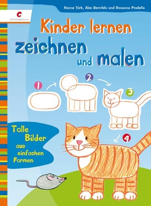 Türk, Hanne / Norbert Landa. Kinder lernen zeichnen und malen - Tolle Bilder aus einfachen Formen. Christophorus Verlag, 2010.