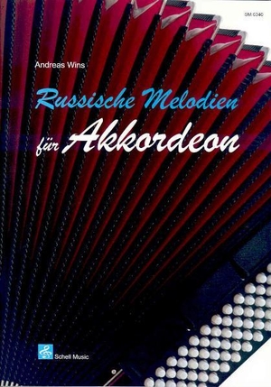 Wins, Andreas. Russische Melodien für Akkordeon. Schell Music, 2007.