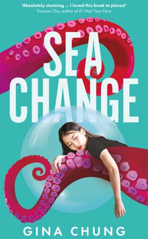 Chung, Gina. Sea Change. Pan Macmillan, 2023.