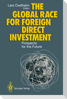 The Global Race for Foreign Direct Investment
