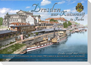 Historisches Dresden um 1900 neu restauriert und detailkoloriert (Wandkalender 2023 DIN A2 quer)