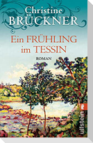 Ein Frühling im Tessin
