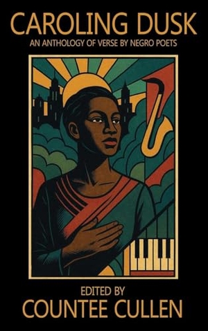 Johnson, James Weldon / Dunbar, Paul Laurence et al. Caroling Dusk. Wildside Press, 2025.