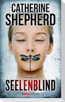 Seelenblind: Thriller