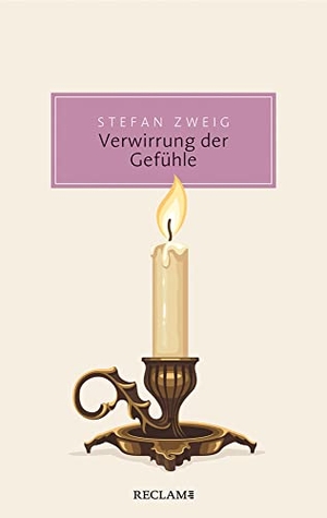 Zweig, Stefan. Verwirrung der Gefühle. Reclam Philipp Jun., 2022.
