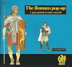 Hall, Andy / British Museum Publications et al. The Romans - Pop-up Book. Tarquin Publications, 1983.