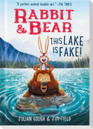 Rabbit & Bear: This Lake Is Fake!
