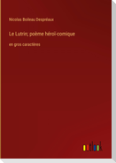 Le Lutrin; poème héroï-comique