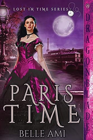 Ami, Belle. Paris Time. Dragonblade Publishing, Inc., 2022.