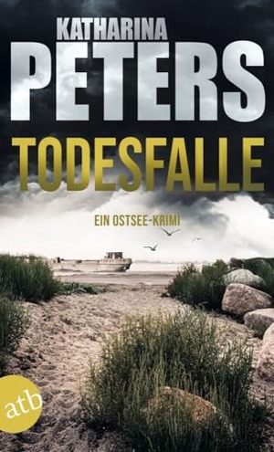 Peters, Katharina. Todesfalle - Ein Ostsee-Krimi. Aufbau Taschenbuch Verlag, 2024.