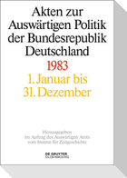 Akten zur Auswärtigen Politik der Bundesrepublik Deutschland 1983