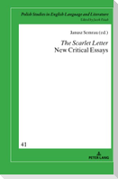The Scarlet Letter. New Critical Essays
