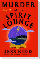 Murder at the Spirit Lounge