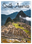 South America - A magical journey (Wall Calendar 2024 DIN A3 portrait), CALVENDO 12 Month Wall Calendar