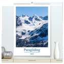 Paragliding - von grünen Wiesen zu schroffen Gletschen (hochwertiger Premium Wandkalender 2024 DIN A2 hoch), Kunstdruck in Hochglanz
