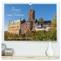 Burgen und Schlösser - Zeugnisse vergangener Zeiten (hochwertiger Premium Wandkalender 2024 DIN A2 quer), Kunstdruck in Hochglanz