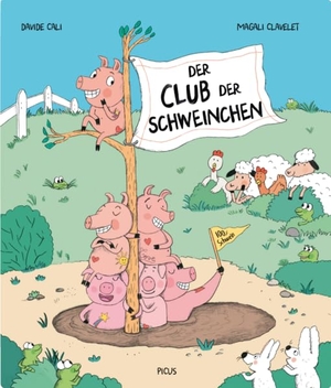 Cali, Davide. Der Club der Schweinchen. Picus Verlag GmbH, 2025.