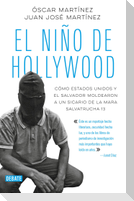 El Niño de Hollywood / The Hollywood Kid