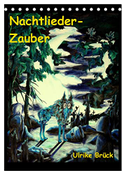 Nachtlieder-Zauber (Tischkalender 2024 DIN A5 hoch), CALVENDO Monatskalender