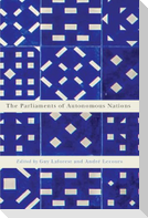 The Parliaments of Autonomous Nations
