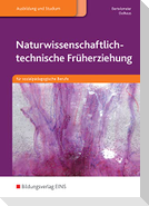 Naturwissenschaftlich-technische Früherziehung