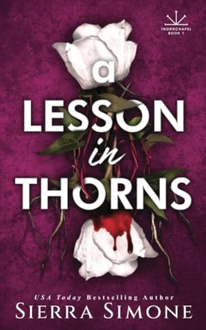 Simone, Sierra. A Lesson in Thorns. Sourcebooks, 2025.