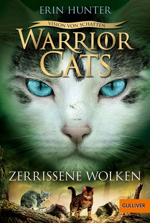 Hunter, Erin. Warrior Cats - 06/3  Vision von Schatten. Zerrissene Wolken - Staffel VI, Band 3. Julius Beltz GmbH, 2021.