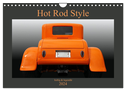 Hot Rod Style - kultig und legendär (Wandkalender 2024 DIN A4 quer), CALVENDO Monatskalender