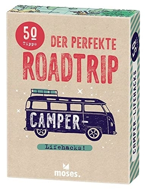 Harder, Corinna / Oliver Harder. Fernweh Camper-Lifehacks - Der perfekte Roadtrip. moses. Verlag GmbH, 2021.