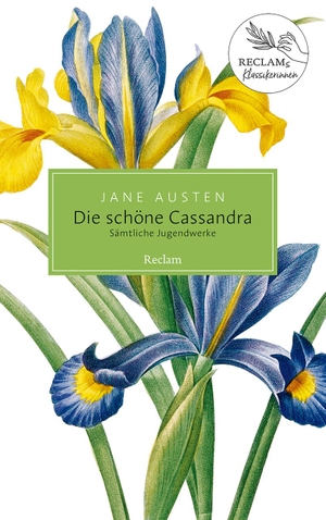 Austen, Jane. Die schöne Cassandra - Sämtliche Jugendwerke. Reclam Philipp Jun., 2017.