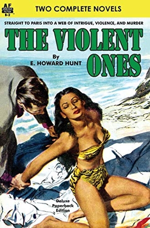 Davis, Frederick C. / E. Howard Hunt. The Violent Ones & High Heel Homicide. Armchair Fiction & Music, 2015.