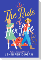 Ride of Her Life, The