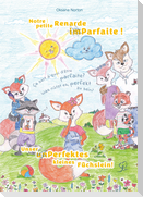 Notre petite Renarde imParfaite ! / Unser unPerfektes kleines Füchslein!
