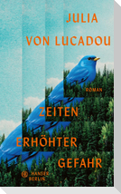 Zeiten erhöhter Gefahr