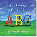 Any Bunny's Covid-19 ABC