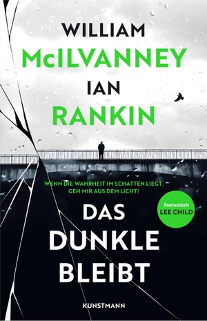 McIlvanney, William / Ian Rankin. Das Dunkle bleibt. Kunstmann Antje GmbH, 2022.