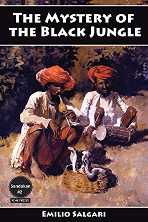 Salgari, Emilio. The Mystery of the Black Jungle. ROH Press, 2013.
