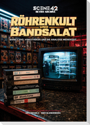 Röhrenkult und Bandsalat, Band 1: VHS, Videotheken und die analoge Medienzeit (Scene 42-Retro Archiv)